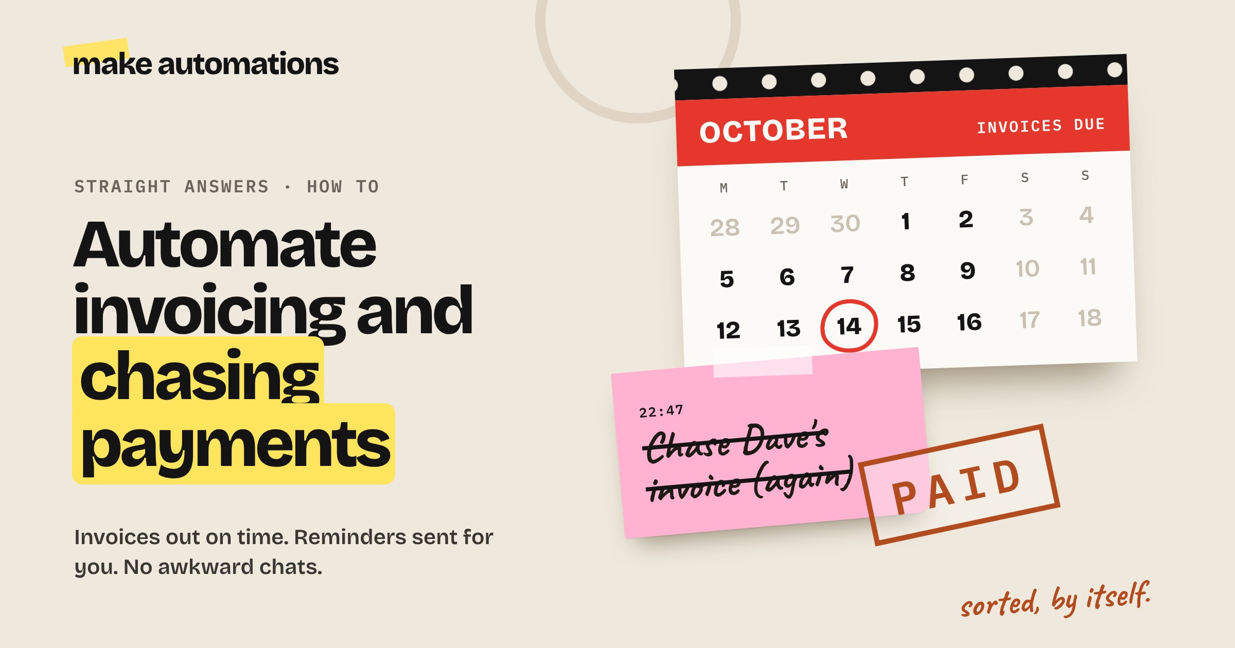 A desk calendar with a due date circled in red next to a crossed-out sticky note saying chase Dave's invoice, stamped paid